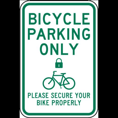 Please Secure Your Bike Properly Sign